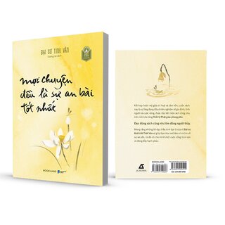 Mọi Chuyện Đều Là Sự An Bài Tốt Nhất