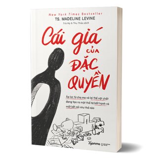 Cái Giá Của Đặc Quyền