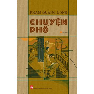 Chuyện Phố - Tiểu Thuyết