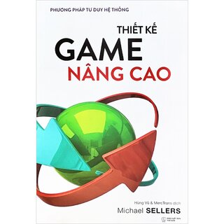 Thiết Kế Game Nâng Cao - Phương Pháp Tư Duy Hệ Thống