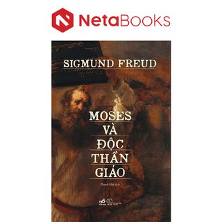 Moses Và Độc Thần Giáo