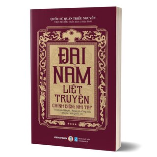 Đại Nam Liệt Truyện - Tập 4 - Chính Biên