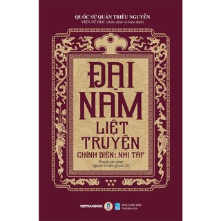 Đại Nam Liệt Truyện - Tập 5 - Chính Biên