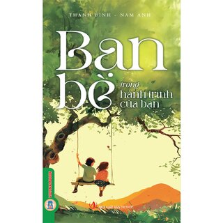 Bạn Bè Trong Hành Trình Của Bạn