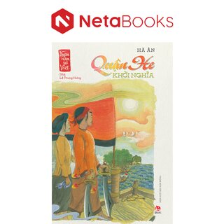Ngàn Năm Sử Việt - Nhà Lê Trung Hưng - Quận He Khởi Nghĩa