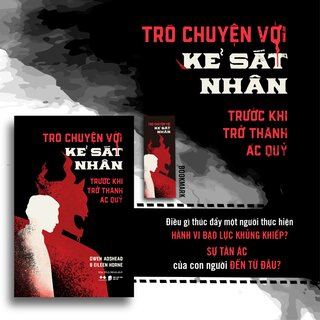 Trò Chuyện Với Kẻ Sát Nhân - Trước Khi Trở Thành Ác Quỷ