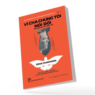 Vì Cha Chúng Tôi Nói Dối