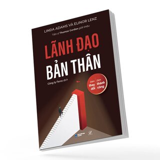 Lãnh Đạo Bản Thân - Dám Thay Đổi, Dám Thành Công