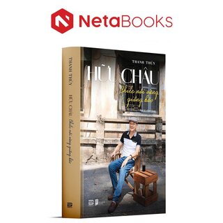 Hữu Châu - Chiếc Nôi Vàng Giông Bão (Bản Đặc Biệt)