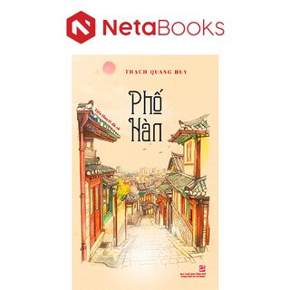 Phố Hàn - Tiểu Thuyết Dã Sử