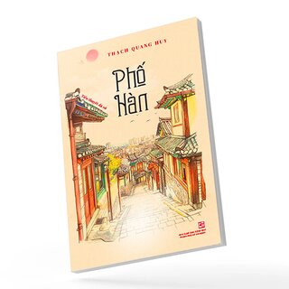 Phố Hàn - Tiểu Thuyết Dã Sử
