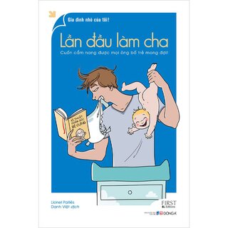 Lần Đầu Làm Cha - Lần Đầu Làm Mẹ (Bộ 2 Cuốn)