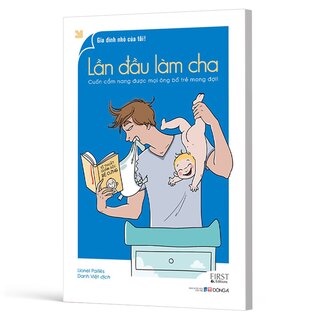 Lần Đầu Làm Cha - Lần Đầu Làm Mẹ (Bộ 2 Cuốn)