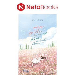 Những Giấc Mơ Chờ Bình Minh Lên