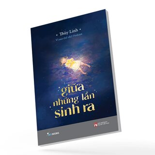Giữa Những Lần Sinh Ra
