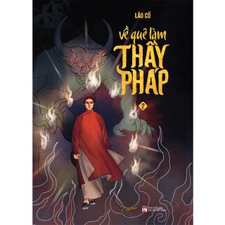 Về Quê Làm Thầy Pháp - Tập 2