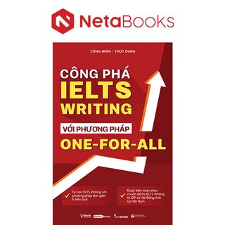 Công Phá IELTS Writing Với Phương Pháp One-For-All
