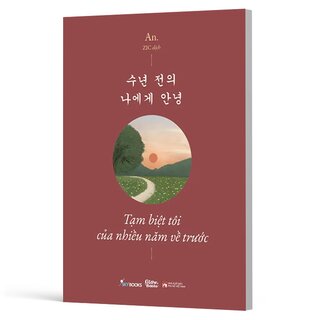 Tạm Biệt Tôi Của Nhiều Năm Về Trước (Phiên Bản Song Ngữ Việt - Hàn)