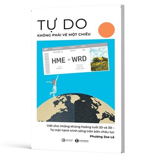 Tự Do Không Phải Vé Một Chiều