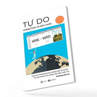 Tự Do Không Phải Vé Một Chiều