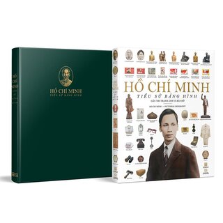 Hồ Chí Minh - Tiểu Sử Bằng Hình (Bìa Cứng)