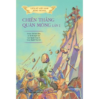 Lịch Sử Việt Nam Bằng Tranh Màu - Chiến Thắng Quân Mông Lần 1