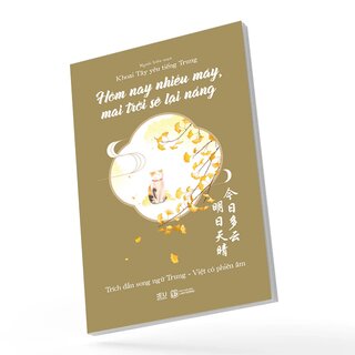 Hôm Nay Nhiều Mây, Mai Trời Sẽ Lại Nắng