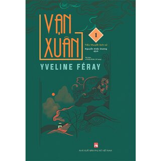 Vạn Xuân - Tập 1