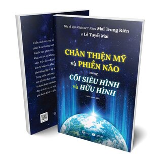 Chân Thiện Mỹ Và Phiền Não Trong Cõi Siêu Hình Và Hữu Hình