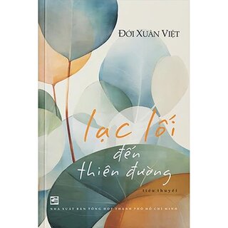 Lạc Lối Đến Thiên Đường