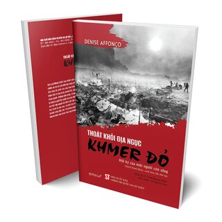 Thoát Khỏi Địa Ngục Khmer Đỏ - Hồi Ký Của Một Người Còn Sống