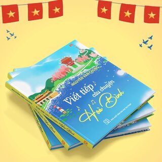 Viết Tiếp Câu Chuyện Hoà Bình (Bìa Cứng)