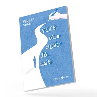 Viết Cho Ngày Đã Mất