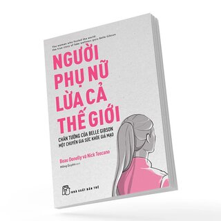 Người Phụ Nữ Lừa Cả Thế Giới