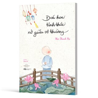 Đóa Hoa Tỉnh Thức Nở Giữa Vô Thường