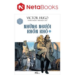 Kiệt Tác Văn Học Bằng Tranh - Những Người Khốn Khổ