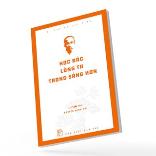 Di Sản Hồ Chí Minh - Học Bác Mỗi Ngày