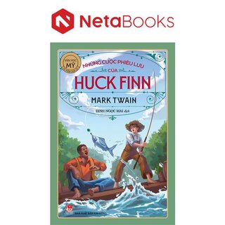 Văn Học Mỹ - Tác Phẩm Chọn Lọc - Những Cuộc Phiêu Lưu Của Huck Finn