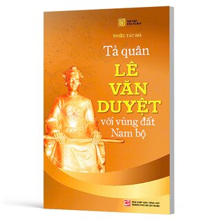 Tả Quân Lê Văn Duyệt Với Vùng Đất Nam Bộ