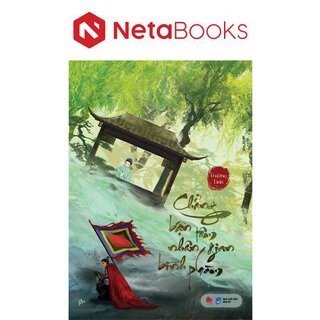 Chẳng Bận Tâm Nhân Gian Bình Phàm