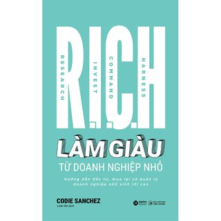 R.I.C.H - Làm Giàu Từ Doanh Nghiệp Nhỏ