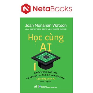 Học Cùng Ai - Hành Trang Bước Vào Kỷ Nguyên Học Tập Mới Của Nhân Loại