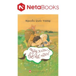 Ngày Xưa Bố Thế Nào