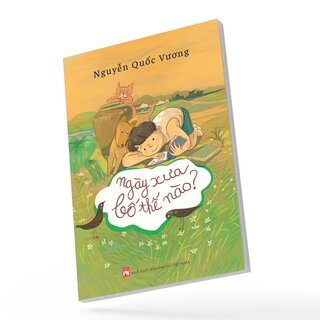 Ngày Xưa Bố Thế Nào