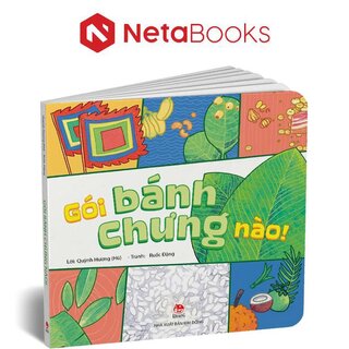 Gói Bánh Chưng Nào (Bìa Cứng)