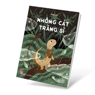 Tủ Sách Tuổi Thần Tiên - Nhông Cát Tráng Sĩ