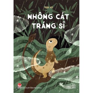 Tủ Sách Tuổi Thần Tiên - Nhông Cát Tráng Sĩ