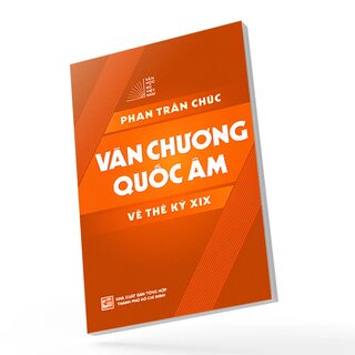 Văn Học Sử Việt Nam - Văn Chương Quốc Âm Về Thế Kỷ XIX