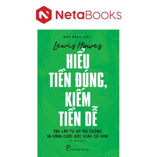 Hiểu Tiền Đúng, Kiếm Tiền Dễ