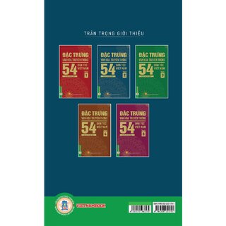 Đặc Trưng Văn Hóa Truyền Thống 54 Dân Tộc Việt Nam - Quyển 2